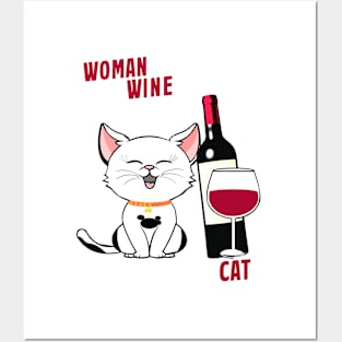 A Woman Cannot Survive on Wine Alone, She Also Needs A Cat Posters and Art